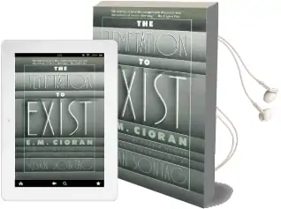 The Temptation to Exist Audiobook download free by E. M. Cioran