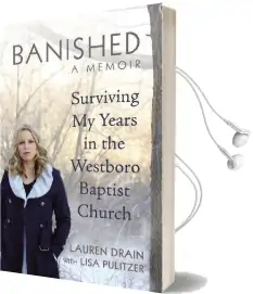 Banished: Surviving my Years in the Westboro Baptist Church Audiobook download free by Lauren Drain