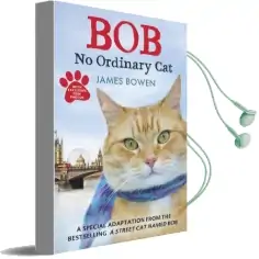 Bob: No Ordinary cat Audiobook download free by James Bowen