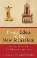 Audiobook From Eden to the new Jerusalem: An Introduction to Biblical Theology author Dr T Desmond Alexander