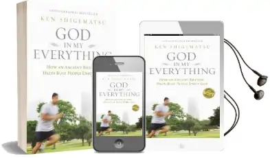 God in my Everything: How an Ancient Rhythm Helps Busy People Enjoy god Audiobook download free by Ken Shigematsu