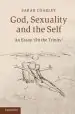 Audiobook God, Sexuality, and the Self: An Essay 'on the Trinity' author Sarah Coakley