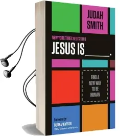 Jesus is: Find a new way to be Human Audiobook download free by Judah Smith