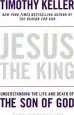 Audiobook Jesus the King: Understanding the Life and Death of the son of god author Timothy Keller