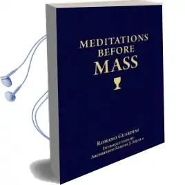 Meditations Before Mass Audiobook download free by Romano Guardini