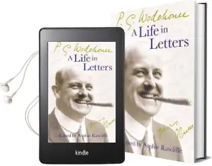P.G. Wodehouse: A Life in Letters Audiobook download free by P. G. Wodehouse