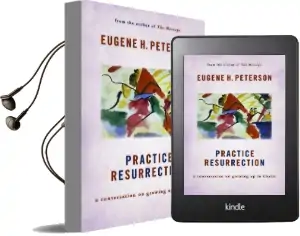 Practice Resurrection Audiobook download free by Eugene H. Peterson