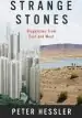 Audiobook Strange Stones: Dispatches From East and West author Peter Hessler