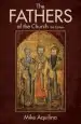 Audiobook The Fathers of the Church: An Introduction to the First Christian Teachers author Mike Aquilina