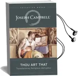 Thou art That: Transforming Religious Metaphor Audiobook download free by Joseph Campbell