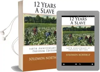 12 Years a Slave: 160Th Anniversary of Freedom Edition Audiobook download free by R P Decuir