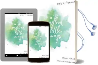 A Million Little Ways: Uncover the art you Were Made to Live Audiobook download free by Emily P. Freeman
