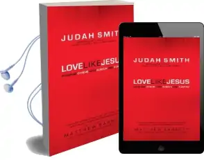Love Like Jesus: Reaching Others With Passion and Purpose Audiobook download free by Judah Smith