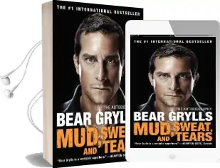 Mud, Sweat, and Tears: The Autobiography Audiobook download free by Bear Grylls