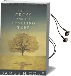 The Cross and the Lynching Tree Audiobook download free by James H. Cone