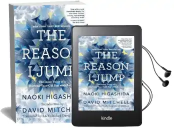 The Reason i Jump: The Inner Voice of a Thirteen-Year-Old boy With Autism Audiobook download free by Naoki Higashida