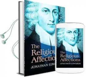 The Religious Affections Audiobook download free by Jonathan Edwards