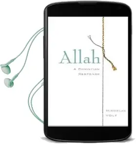 Allah: A Christian Response Audiobook download free by Mr. Miroslav Volf