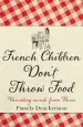 Audiobook French Children Don'T Throw Food author Pamela Druckerman