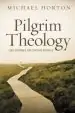 Audiobook Pilgrim Theology: Core Doctrines for Christian Disciples author Michael Horton