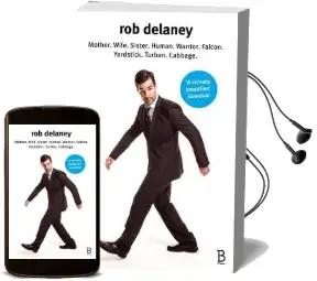 Rob Delaney: Mother. Wife. Sister. Human. Warrior. Falcon. Yardstick. Turban. Cabbage. Audiobook download free by Rob Delaney