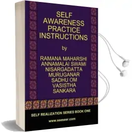 Self Awareness Practice Instructions: Self Realizaation Series, Book one Audiobook download free by Bhagavan Sri Ramana Maharshi