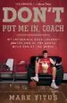 Audiobook Don'T put me in, Coach: My Incredible Ncaa Journey From the end of the Bench to the end of the Bench author Mark Titus