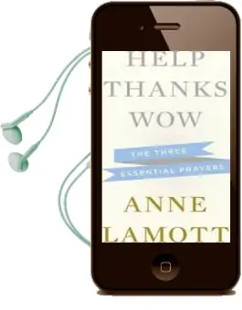 Help Thanks wow: The Three Essential Prayers Audiobook download free by Anne Lamott