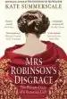 Audiobook Mrs Robinson'S Disgrace: The Private Diary of a Victorian Lady author Kate Summerscale