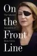 Audiobook On the Front Line: The Collected Journalism of Marie Colvin author Marie Colvin