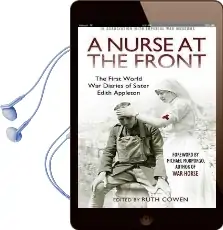 A Nurse at the Front: The First World war Diaries of Sister Edith Appleton Audiobook download free by Ruth Cowen