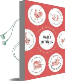 Daily Rituals: How Artists Work Audiobook download free by Mason Currey