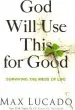 Audiobook God Will use This for Good: Surviving the Mess of Life author Max Lucado