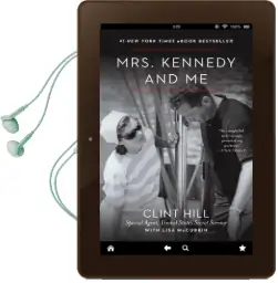 Mrs. Kennedy and me Audiobook download free by Clint Hill