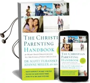 The Christian Parenting Handbook: 50 Heart-Based Strategies for all the Stages of Your Child'S Life Audiobook download free by Scott Turansky