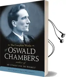 The Complete Works of Oswald Chambers Audiobook download free by Oswald Chambers