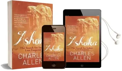 Ashoka: The Search for India'S Lost Emperor Audiobook download free by Charles Allen