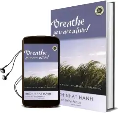 Breathe, you are Alive Audiobook download free by Thich Nhat Hanh