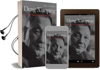 Deng Xiaoping and the Transformation of China Audiobook download free by Ezra F. Vogel