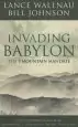 Audiobook Invading Babylon: The 7 Mountain Mandate author Pastor Bill Johnson