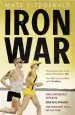 Audiobook Iron war: Two Incredible Athletes. one Epic Rivalry. the Greatest Race of all Time. author Matt Fitzgerald
