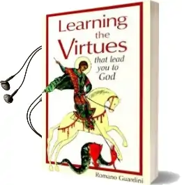 Learning the Virtues Audiobook download free by Romano Guardini