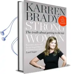 Strong Woman: The Truth About Getting to the top Audiobook download free by Karren Brady