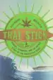 Audiobook Thai Stick: Surfers, Scammers, and the Untold Story of the Marijuana Trade author Peter Maguire