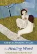 Audiobook The Healing Word: Gospel Medicine for the Soul author Barbara Brown Taylor