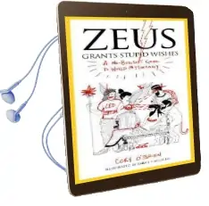 Zeus Grants Stupid Wishes: A No-Bullshit Guide to World Mythology Audiobook download free by Corey O'Brien