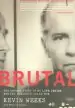 Audiobook Brutal: The Untold Story of my Life Inside Whitey Bulger'S Irish mob author Kevin Weeks