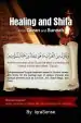Audiobook Healing and Shifa From Quran and Sunnah: Spiritual Cures for Physical and Spiritual Conditions Based on Islamic Guidelines author Iqrasense