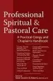 Audiobook Professional Spiritual & Pastoral Care: A Practical Clergy and Chaplain'S Handbook author Stephen B. Roberts