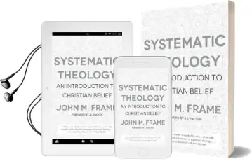 Systematic Theology: An Introduction to Christian Belief Audiobook download free by John M Frame